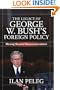 The Legacy of George W. Bush's Foreign Policy: Moving beyond Neoconservatism