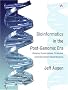 Bioinformatics and Computational Biology in the Post-Genomic Era: Genome, Transcriptome, Proteome and Molecular-Based Medicine
