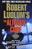 Robert Ludlums The Altman Code: A Covert-One Novel