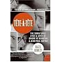 Tete-a-Tete: The Tumultuous Lives and Loves of Simone de Beauvoir and Jean-Paul Sartre (P.S.)