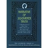 narrative of sojourner truth a bondswoman of olden time with a history of her labors and correspondence drawn
