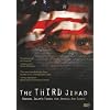 The Third Jihad: Radical Islam's Vision for America & Europe [DVD]