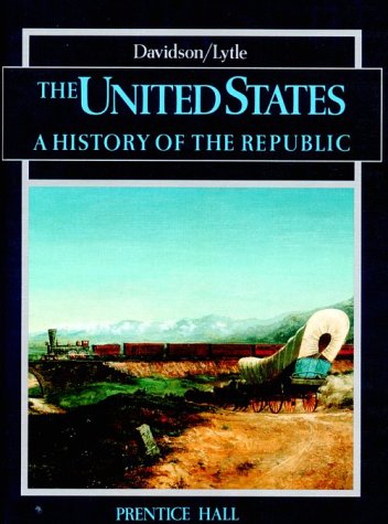 The United States: A History of the Republic (Student Textbook) Image The United States: A History of the Republic (Student Textbook)