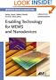 Enabling Technologies for MEMS and Nanodevices (Advanced Micro and Nanosystems)