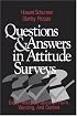 Questions and Answers in Attitude Surveys: Experiments on Question Form, Wording, and Context