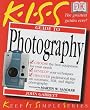 KISS Guide to Photography (Keep it Simple Guides)