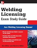 Welding Licensing Exam Study Guide - 007149376X