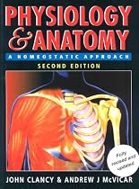 Physiology and Anatomy: A Homeostatic Approach