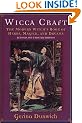 Wicca Craft: The Modern Witch's Book of Herbs, Magick and Dreams (Library of the Mystic Arts)