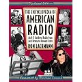 The Encyclopedia of American Radio: An A-Z Guide to Radio from Jack Benny to Howard Stern book cover