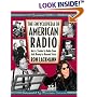 The Encyclopedia of American Radio: An A-Z Guide to Radio from Jack Benny to Howard Stern