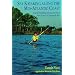 Sea Kayaking Along the Mid-Atlantic Coast: Coastal Paddling Adventures from New York to Chesapeake Bay (AMC Paddlesports)