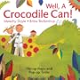 Well, A Crocodile Can