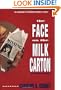 The Face on the Milk Carton