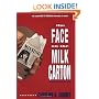 The Face on the Milk Carton
