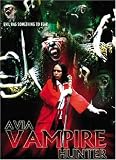 Avia, Vampire Hunter