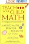Teach Your Child Math: Making Math Fun for the Both of You