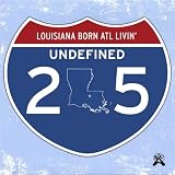 Louisiana Born Atl Livin'
