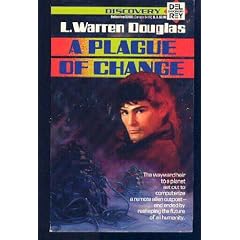 Plague of Change by L. Warren Douglas