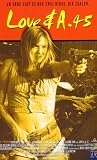 Love & A .45 - Gil Bellows