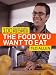 Related The Food You Want to Eat: 100 Smart, Simple Recipes Image