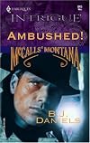 Ambushed! (Harlequin Intrigue Series)