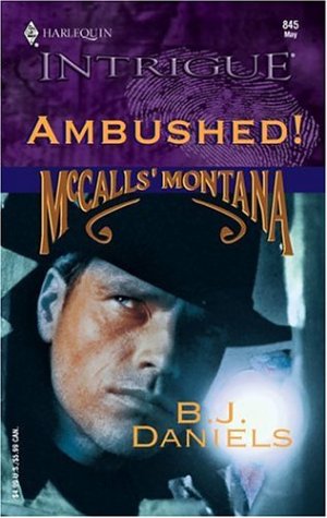 Ambushed! (McCalls' Montana)