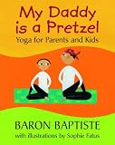 My Daddy Is a Pretzel