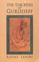 The Teachers of Gurdjieff