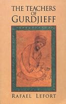 The Teachers of Gurdjieff