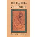 The Teachers of Gurdjieff