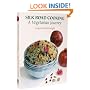 Silk Road Cooking: A Vegetarian Journey