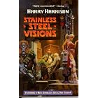Stainless Steel Visions (Stainless Steel Rat) by Harry Harrison