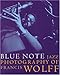 Books : Blue Note: Jazz Photography of Francis Wolff