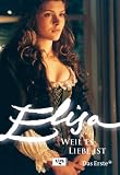 Elisa 01. Weil es Liebe ist - Luisa Santini