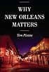 Why New Orleans Matters