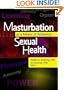 Masturbation As a Means of Achieving Sexual Health