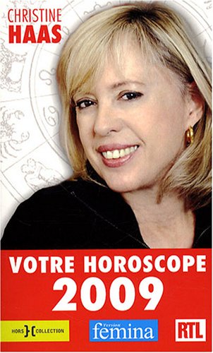 Votre horoscope 2009