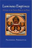 Cover of Luminous Emptiness by Francesca Fremantle 157062450X