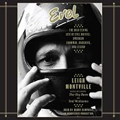 Evel: The High-Flying Life of Evel Knievel: American Showman, Daredevil, and Legend | [Leigh Montville]