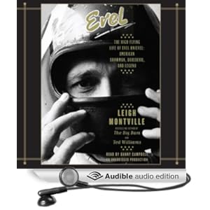 American Showman, Daredevil, and Legend - Leigh Montville