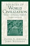 Sources of World Civilization: A Diversity of Traditions, Volume 1 (3rd Edition)