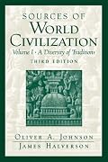 Sources of World Civilization: A Diversity of Traditions, Volume 1 (3rd Edition)