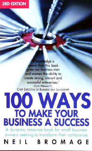 100 Ways to Make Your Business a Success