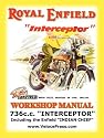ROYAL ENFIELD FACTORY WORKSHOP MANUAL: 736cc INTERCEPTOR AND ENFIELD INDIAN CHIEF
