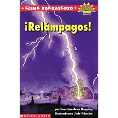 Clima Borrascoso: Relampagos!: Lightning! (clima Bor Rascoso: Relampagos) Level 4 (Wild Weather) (Spanish Edition)