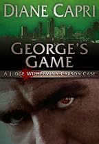 Click to Download Free Kindle Book -> George's Game (Judge Wilhelmina Carson Cases)