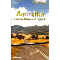Australien zwischen Bergen und Outback