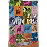 THE LIVING WILDERNESS As Seen By R. G. Montgomery