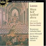 ｜Lassus: Missa Bell' Amfitrit' altera